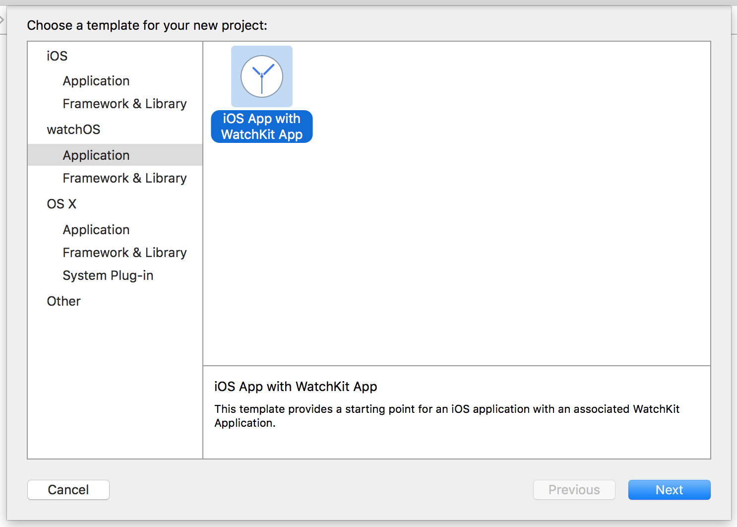 Starting watch development Select'iOS App with WatchKit app' to get started down the road to
profit.... that or friends who definitely don't want to here AGAIN about
you cool watch idea / app